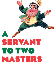 A Servant To Two Masters