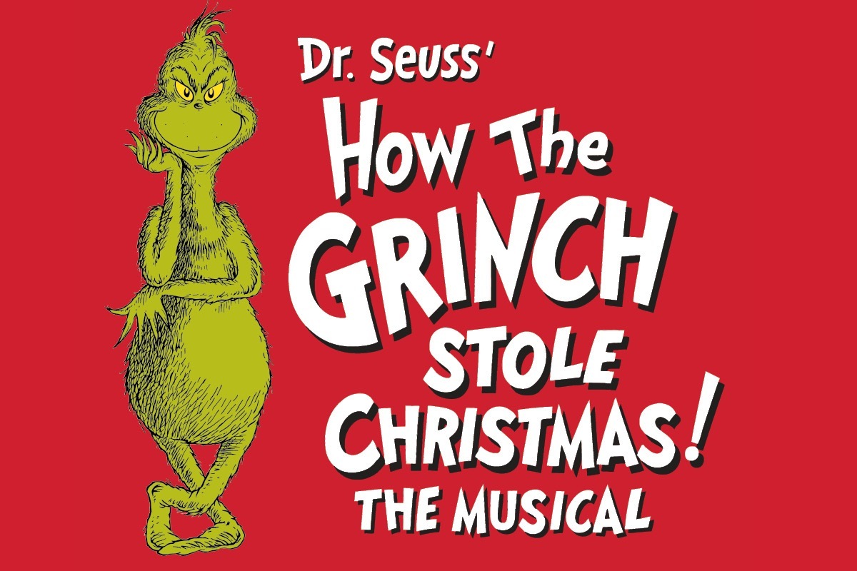 Dr. Seuss' How the Grinch Stole Christmas! The Musical