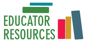 Educator Resources