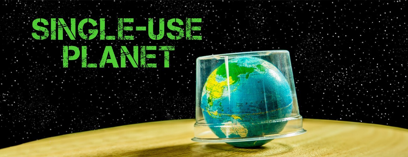 “Single-Use” Planet & Panel Discussion