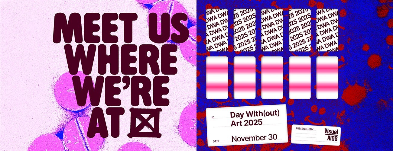 Day With(out) Art 2025: Meet Us Where We're At