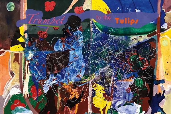 Trumpet To The Tulips 