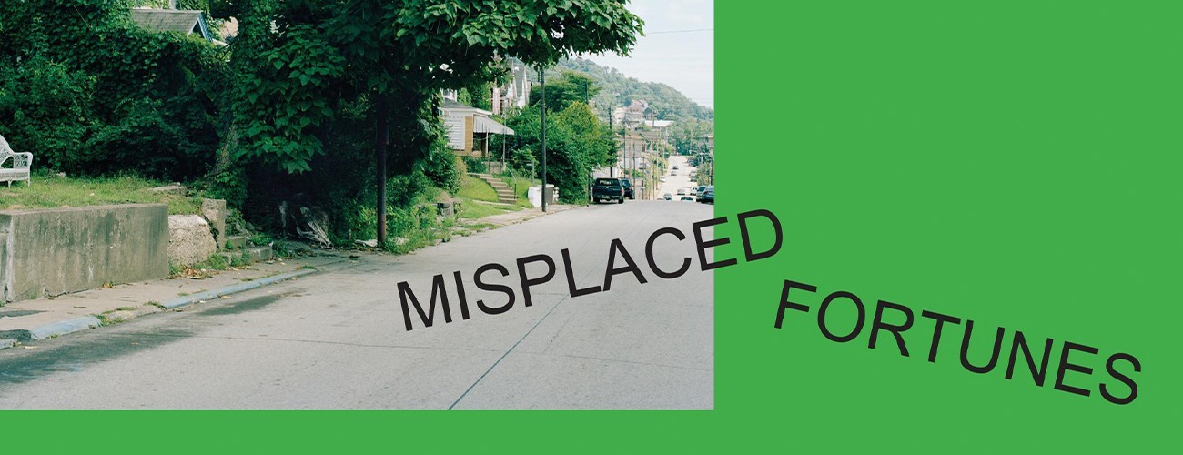 Misplaced Fortunes