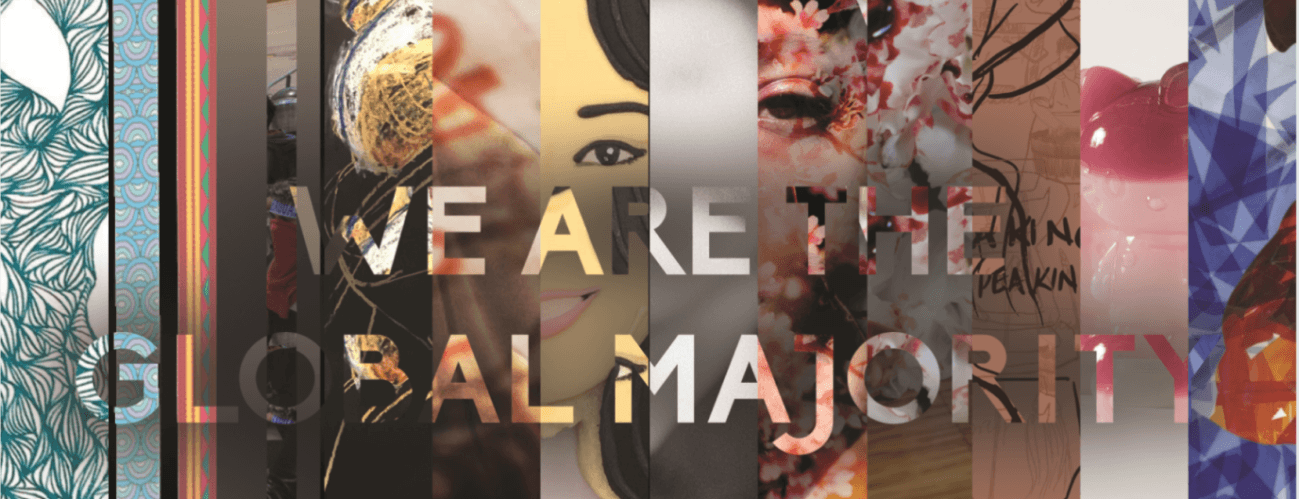 WE ARE THE GLOBAL MAJORITY decolonizing SPACE