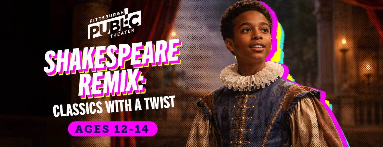 Shakespeare Remix - Classics with a Twist (Ages 12-14)