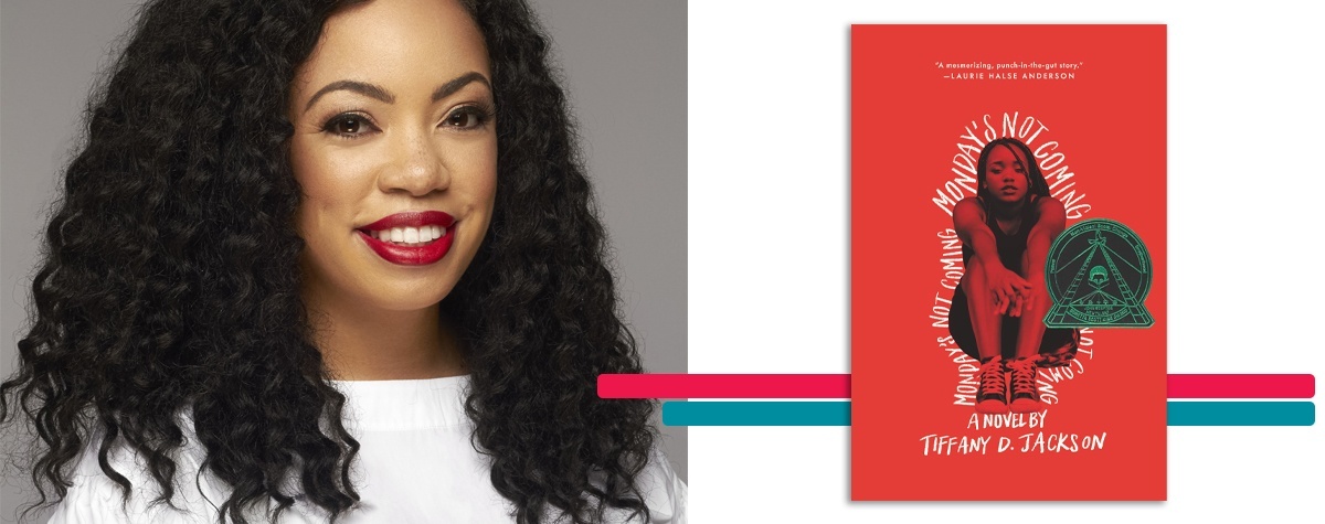 headshot of Tiffany Jackson alongside the cover art for her book 'Monday's Not Coming'