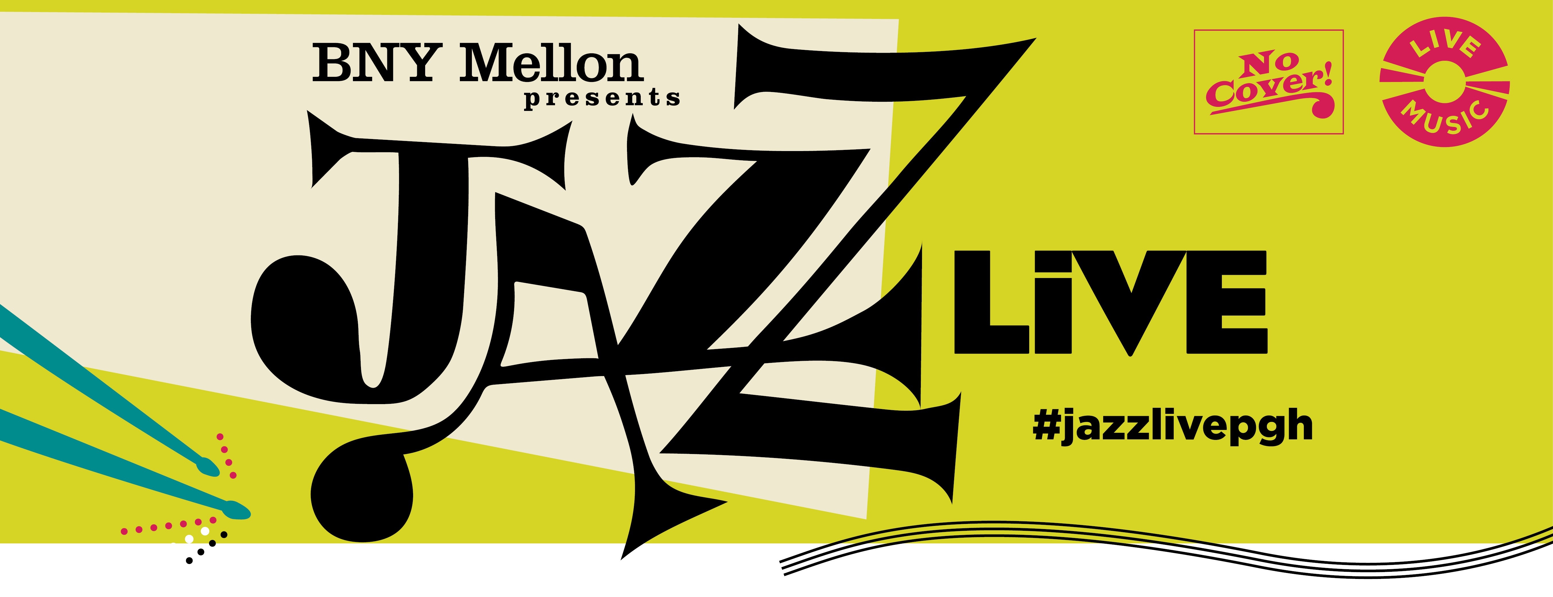 BNY Mellon Presents JazzLive @ the Backyard