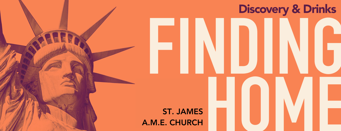 Discovery & Drinks: Finding Home - St James