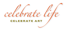 Celebrate Life, Celebrate Art 