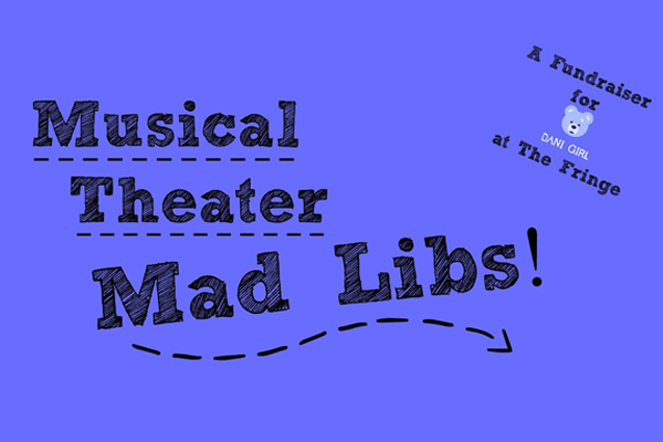 Musical Theater Mad Libs