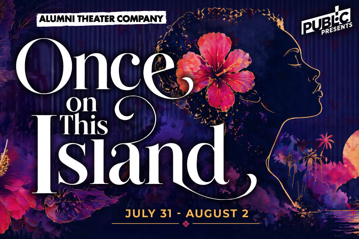 Public Presents: Once On This Island