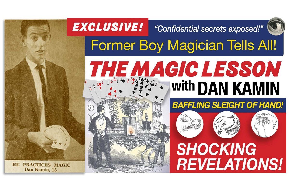 THE MAGIC LESSON with DAN KAMIN