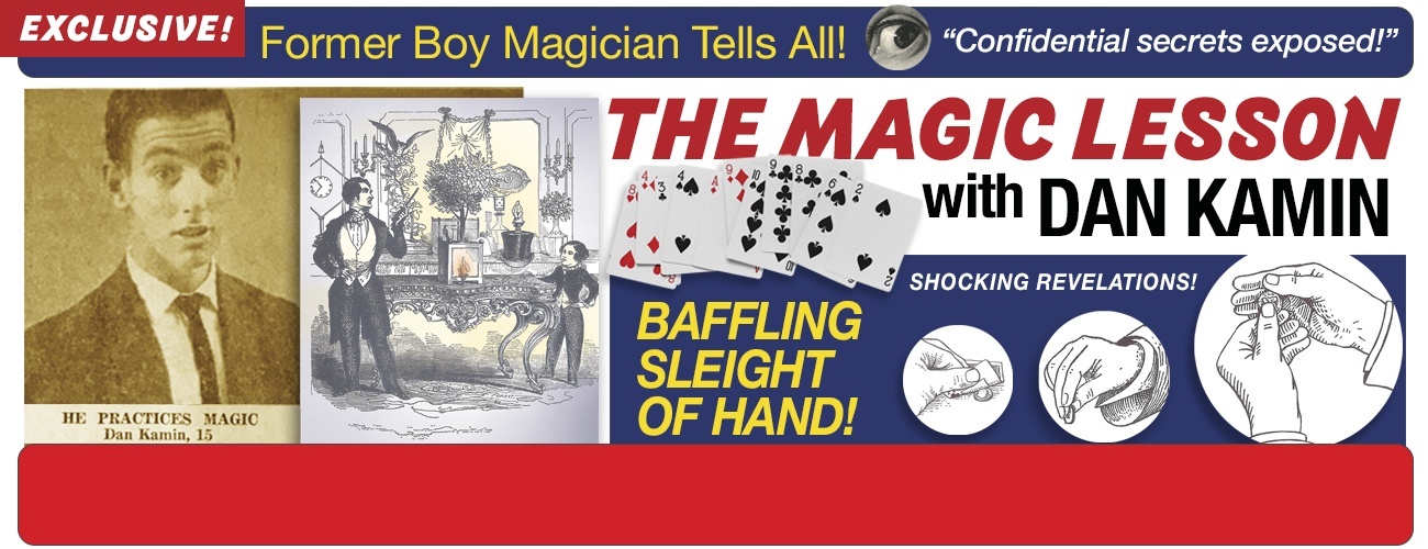 THE MAGIC LESSON with DAN KAMIN
