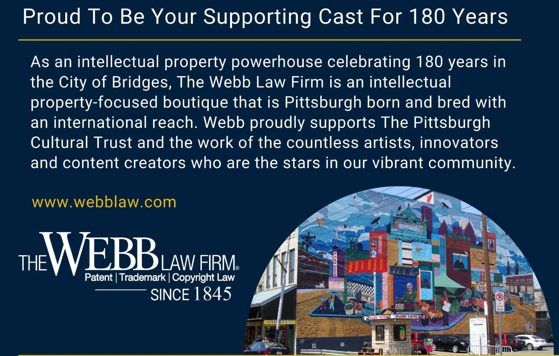 A promotional graphic for The Webb Law Firm features a mural of Pittsburgh, firm details, and text highlighting its 180 years supporting local artists, innovators, and the Pittsburgh Cultural Trust.
