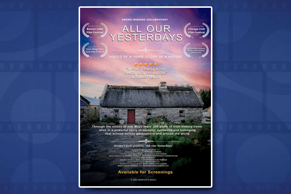 All Our Yesterdays with director Breege Rowley