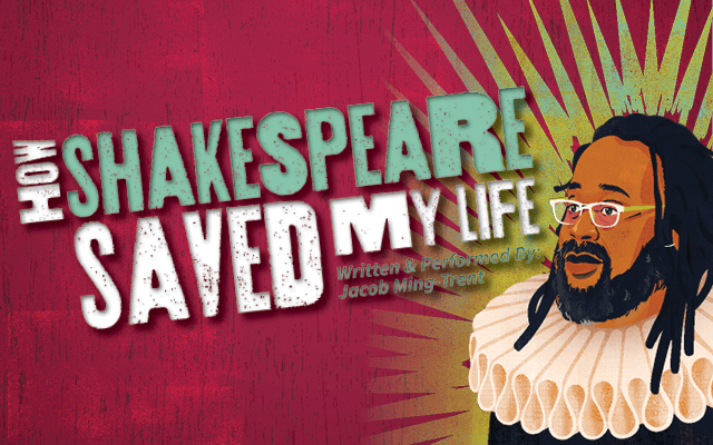 How Shakespeare Saved My Life