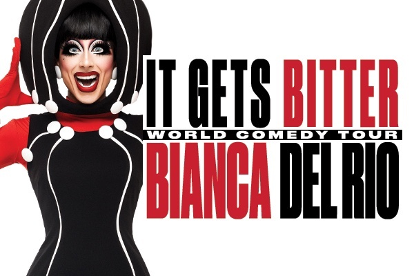 Bianca Del Rio: It Gets Bitter - World Comedy Tour