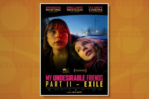 My Undesirable Friends: Part II - Exile, Chapters 1-5 (Full Film)