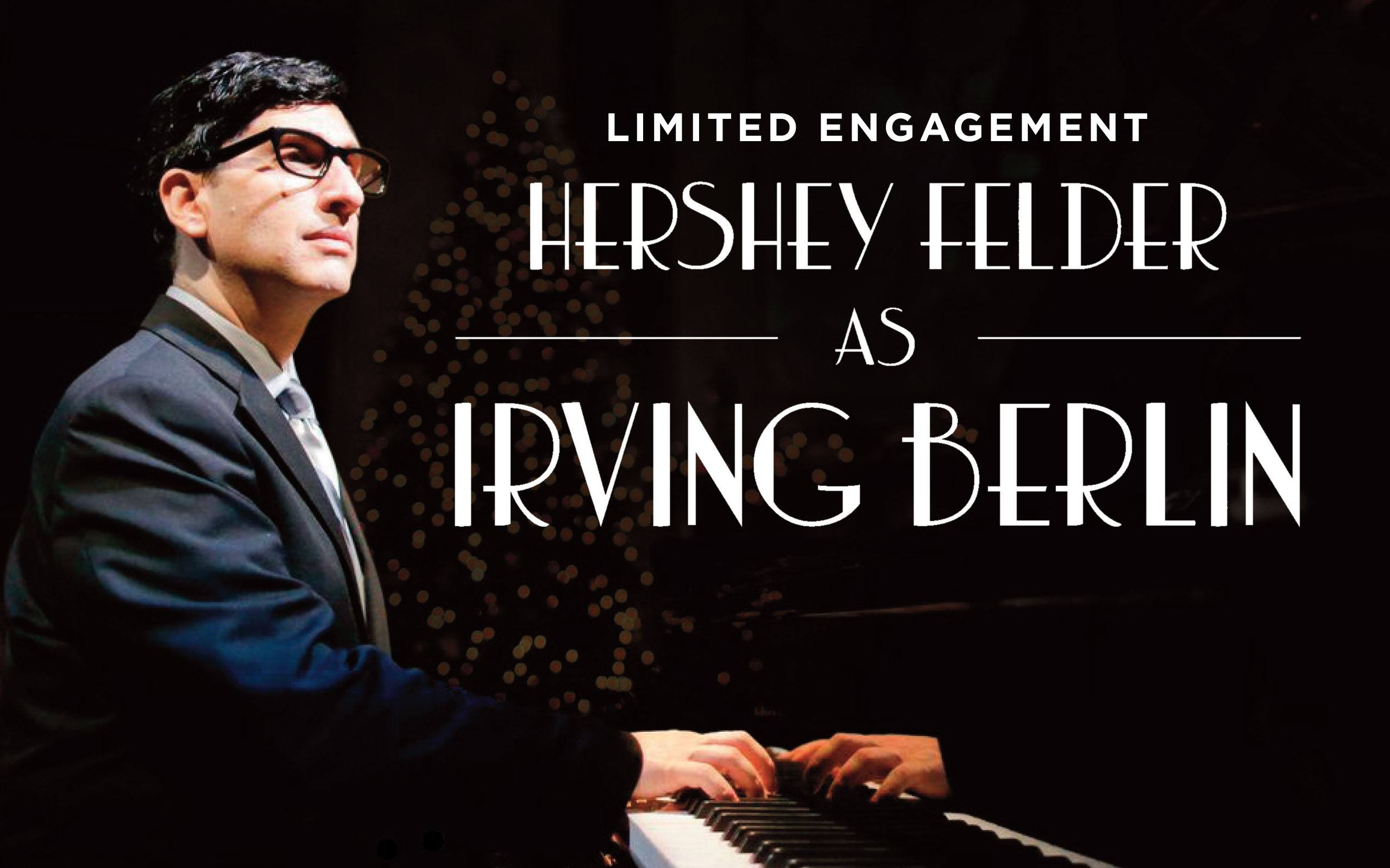 Hershey Felder as Irving Berlin Pittsburgh Official Ticket Source