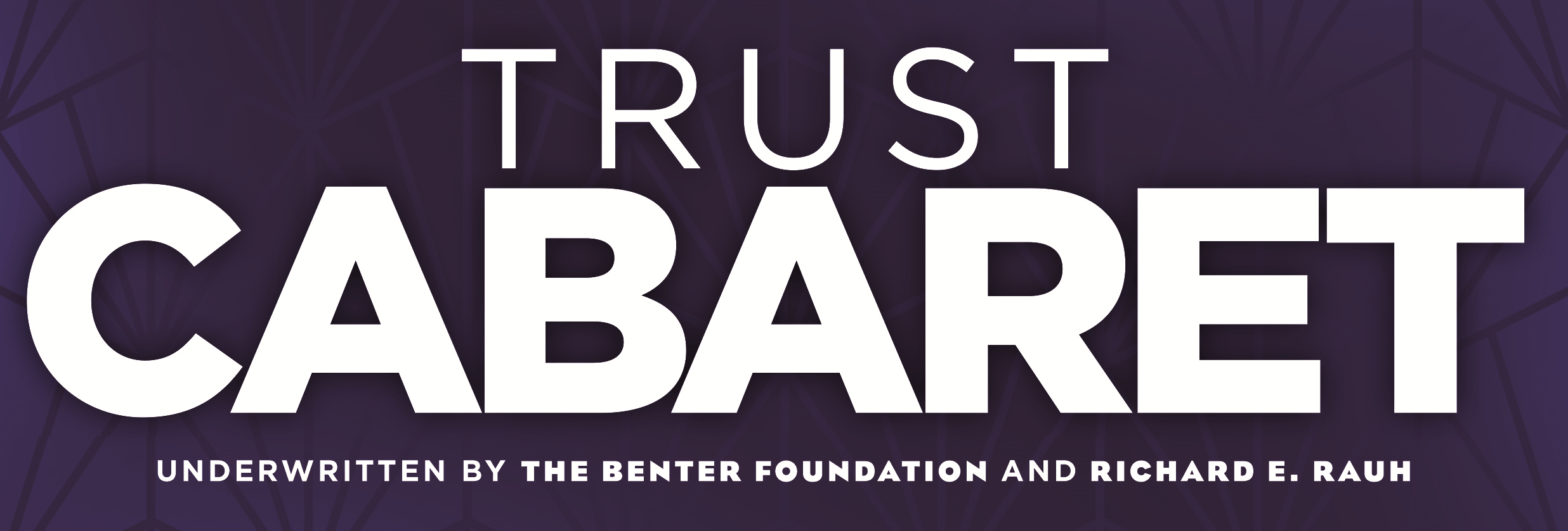 Trust Cabaret 2019-20 season