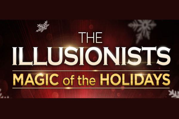 The Illusionists: Magic of the Holidays