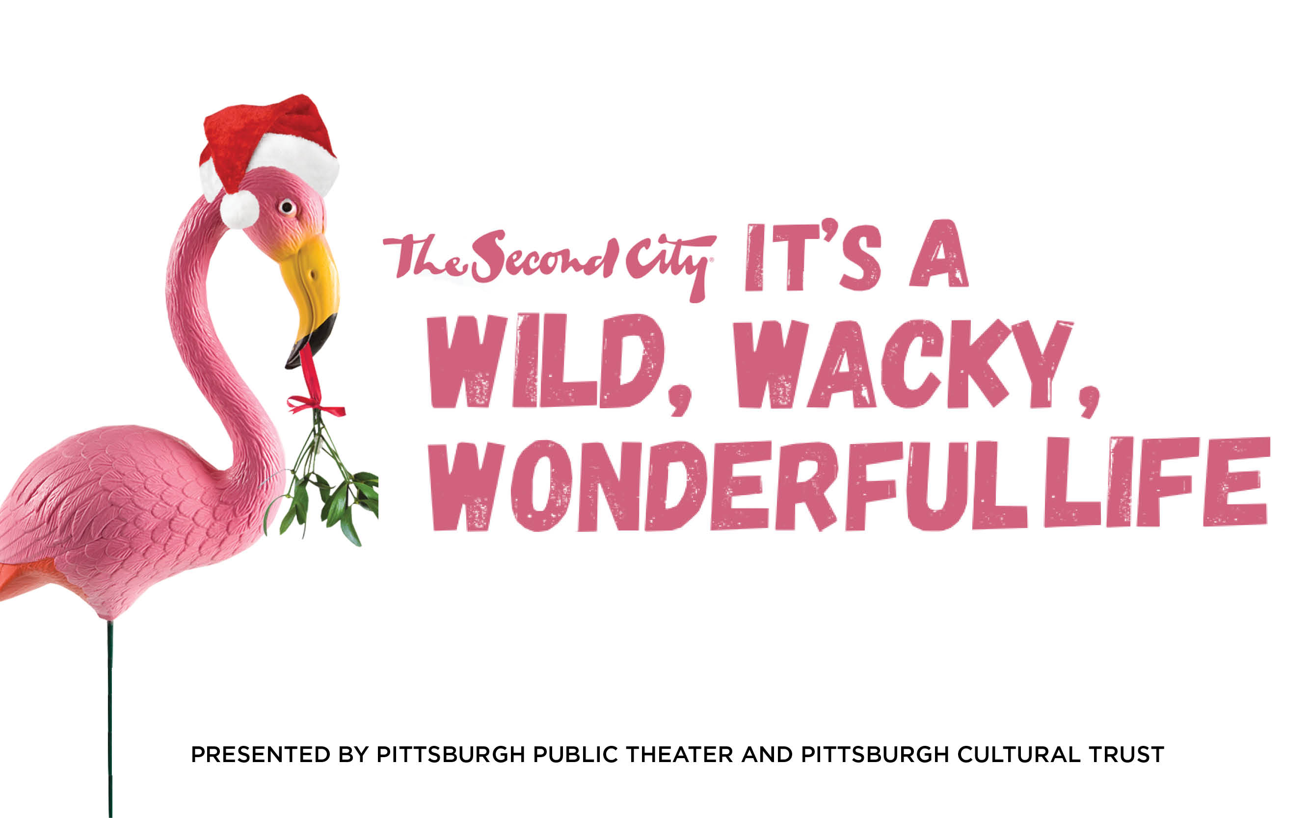 The Second City It's a Wild, Wacky, Wonderful Life
